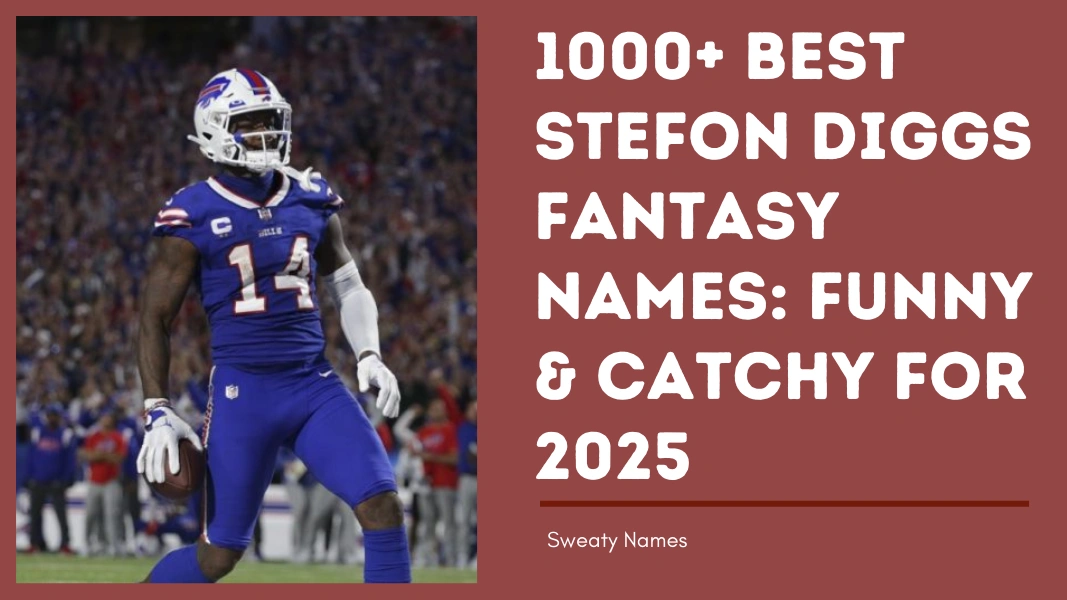 Stefon Diggs Fantasy Names